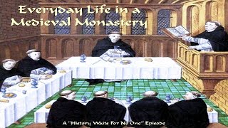 Everyday Life in a Medieval Monastery [upl. by Enrak]