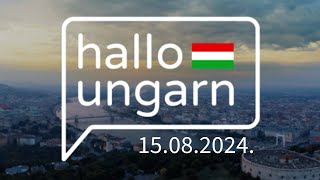 hallo ungarn  Kurznachrichten am 15082024 [upl. by Yerffeg]