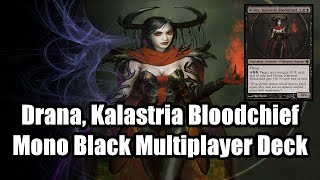 Drana Kalastria Bloodchief  Mono Black EDHCommander Deck Tech [upl. by Annawad992]