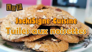 TUILES AUX NOISETTES  JackiSigne Cuisine  LSF  VOIX OFF [upl. by Submuloc]