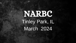 NARBC Tinley Park  March 2024 PART ONE [upl. by Shelli]