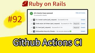 Ruby on Rails 92 Github Actions CI run Tests Rubocop Erblint [upl. by Acinnad]