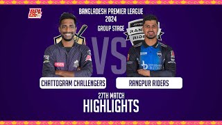 Chattogram Challengers vs Rangpur Riders  Highlights  27th Match  Season 10  BPL 2024 [upl. by Leoline736]