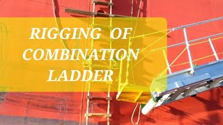 RIGGING OF COMBINATION LADDERPILOT LADDER [upl. by Suivatnod]