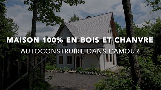 Autoconstruction 100 en bois chanvre et chaux VISITE — 14 [upl. by Pincus]