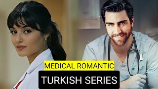 Top 5 Medical Romantic Turkish Drama Series [upl. by Eliott]