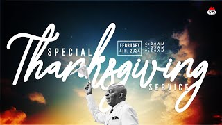 SPECIAL THANKSGIVING SERVICE  4 FEBRUARY 2024  FAITH TABERNACLE OTA [upl. by Nageem]