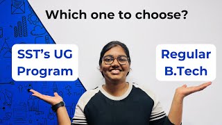 SSTs UG Program Vs Regular BTech  Which college to choose  After 12th College [upl. by Ahtelat]