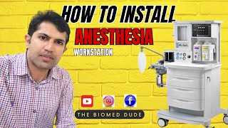 How to install Anesthesia Machine  Ventilator Modes  Vaporizer  Absorber Assembley  AGSS System [upl. by Ailadi13]