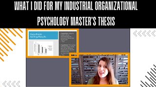 What I Did for My IO Psychology Thesis [upl. by Nosyt88]