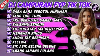 DJ CAMPURAN FYP VIRAL TIK TOK 2024 SOUND KANE JEDAG JEDUG FULL BASS TERBARU [upl. by Remas]