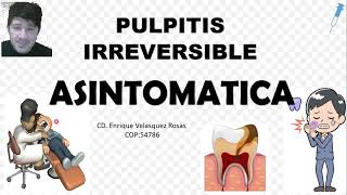 Pulpitis Irreversible Asintomática crónica [upl. by Benton]