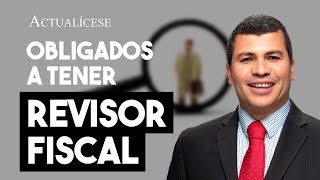 Requisitos para quedar obligado a tener revisor fiscal [upl. by Senzer630]