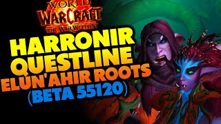 Azj kahet The Harronir Questline and the Elunahir Roots  World of Warcraft The War Within [upl. by Varian]