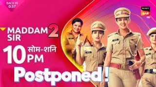 Madam Sir season 2 is not coming Postponed NSTV255 [upl. by Eniad]