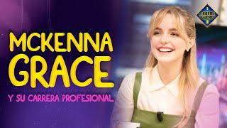 Mckenna Grace revela las claves de su éxito  El Hormiguero [upl. by Enirac464]