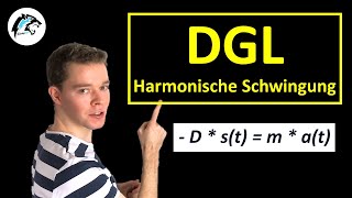 Differentialgleichung DGL für harmonische Schwingung  Physik Tutorial [upl. by Airdnola392]