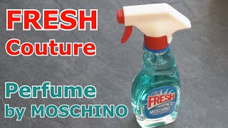 MOSCHINO Fresh Couture  Eau de Toilette Perfume  UNBOXING amp REVIEW [upl. by Rockey]