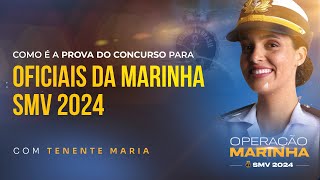 Como é a prova do concurso para OFICIAIS DA MARINHA SMV 2024 [upl. by Meehar172]