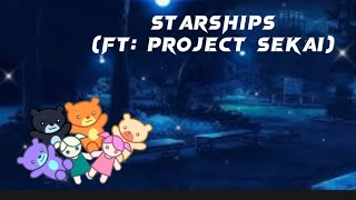 Starships Meme ft project sekai old trend [upl. by Auqinot]