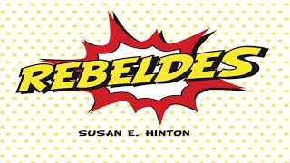 Resumen del libro Rebeldes S E Hinton [upl. by Bonita750]