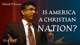 Is America a Christian Nation  Dinesh DSouza [upl. by Matless]