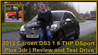 2012 Citroen DS3 1 6 THP DSport Plus 3dr  Review and Test Drive [upl. by Tracy]