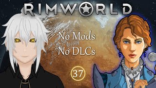 RimWorld Sans DLCs et Sans Mods 100 Vanille  Ep37 [upl. by Remy]