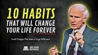 10 Small Habits That Will Change Your Life Forever  Jim Rohn Motivation [upl. by Rednas]