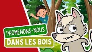 Promenonsnous dans les bois  Comptine avec gestes pour enfants et bébés avec les paroles [upl. by Brittne]