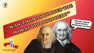 Was Thomas Hobbes the WORST Philosopher in History [upl. by Teuton]