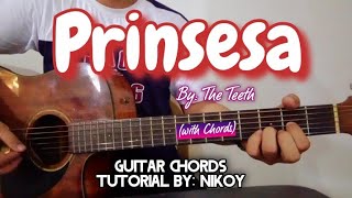 Prinsesa  The Teeth  Guitar Basic Chords Tutorial By Nikoy [upl. by Sone]