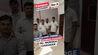 CAMPUS PLACEMENT  SUNSTAR PRECISION FORGE LIMITED NOIDA  CNC VMC PLACEMENTS shorts [upl. by Randa512]