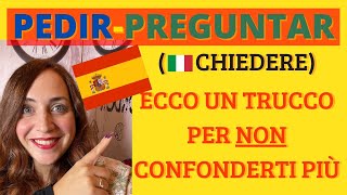 Corso di Spagnolo Differenza tra PEDIR e PREGUNTAR con trucco [upl. by Alec216]