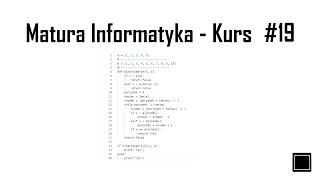 Matura Informatyka  Kurs Maturalny  Algorytmy 19 [upl. by Dall806]