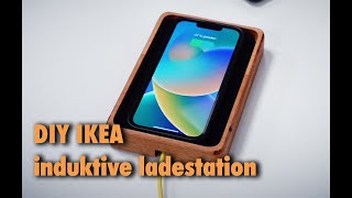 DIY IKEA Induktiv Ladestation [upl. by Hyman]