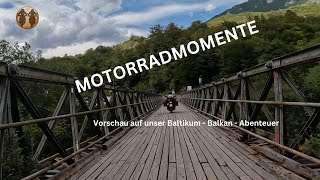 Baltikum  Balkan  Motorradreise Eine Übersicht und Vorankündigung [upl. by Esilegna]