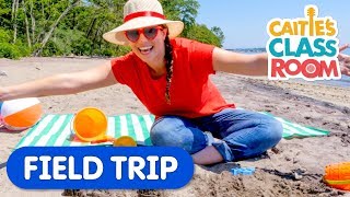 Lets Go To The Beach  Caities Classroom Field Trip  Outdoor Fun Videos for Kids [upl. by Yrot]