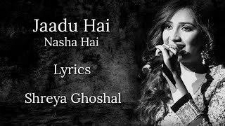 Jadu Hai Nasha Hai LYRICS  Shreya Ghoshal  Jism  MM Kreem Neelesh Mishra  John A Bipasha B [upl. by Annovad]