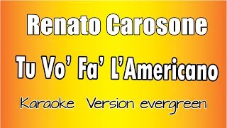 Renato Carosone  Tu Vuò Fà lAmericano Versione Karaoke Academy Italia [upl. by Varian]