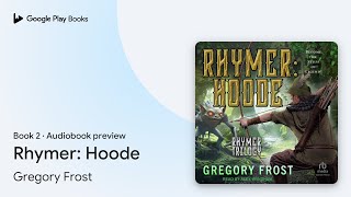 Rhymer Hoode Book 2 by Gregory Frost · Audiobook preview [upl. by Ultima530]