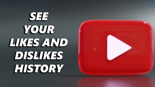 How To See Your YouTube Likes and Dislikes History Android amp iOS [upl. by Atok]