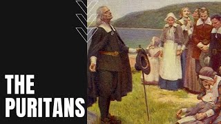 Who Were the Puritans [upl. by Sura]