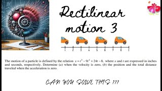 Kinematics of Particles Rectilinear Motion 3 Engineering MechanicsApplied Mechanics [upl. by Cedric61]