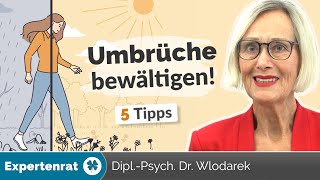 Umbrüche bewältigen – 5 Tipps wie Sie den Übergang zu neuen Lebensphasen meistern [upl. by Amadis]