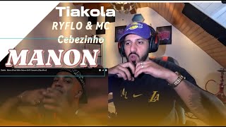 Tiakola  Manon B feat Ryflo Oskoow amp MC Cebezinho REACTION [upl. by Uel597]