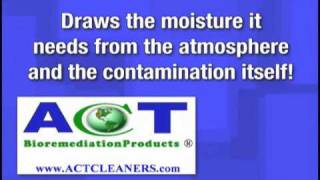 ACT Bioremediation Products quotChanging The Way The World Cleansquot [upl. by Rraval]