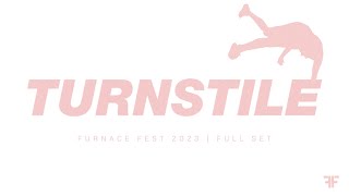 Turnstile  LIVE at Furnace Full Set 2023  Full Set [upl. by Zoldi]