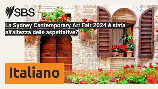 La Sydney Contemporary Art Fair 2024 è stata allaltezza delle aspettative  SBS Italian  SBS [upl. by Illib]