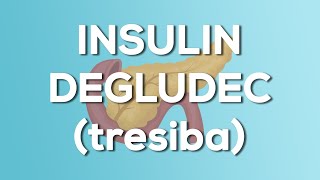 Insulin Degludec Tresiba Nursing Drug Card Simplified  Pharmacology [upl. by Blank]